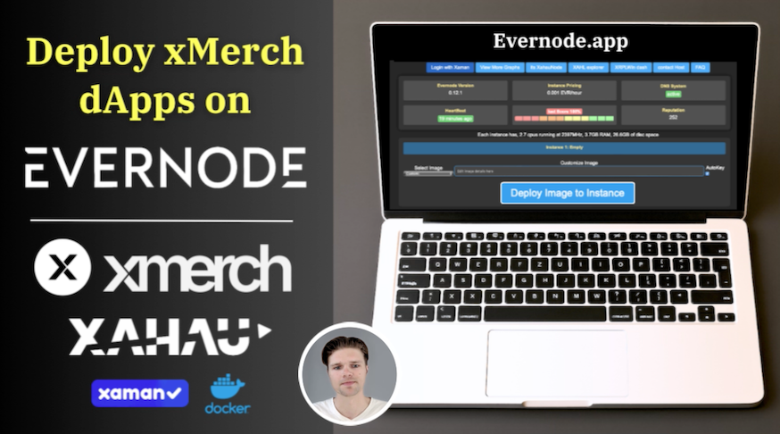 Build and Deploy xMerch dApps to Evernode